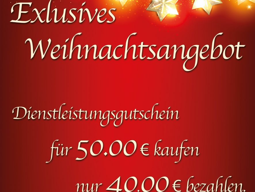 Unsere Exlusives Weihnachtsangebot